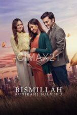 Nonton Bismillah Kunikahi Suamimu (2023) Subtitle Indonesia