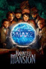 Nonton Haunted Mansion (2023) Subtitle Indonesia