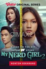 Notnon My Nerd Girl 2 (2023) Subtitle Indonesia