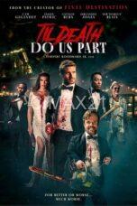 Nonton Til Death Do Us Part (2023) Subtitle Indonesia