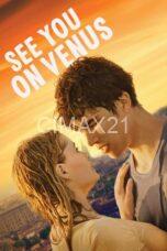 Nonton See You On Venus (2023) Subtitle Indonesia