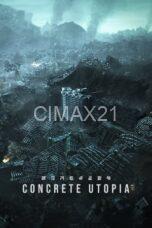 Nonton Concrete Utopia (2023) Subtitle Indonesia