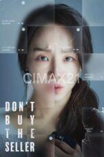 Nonton Don’t Buy the Seller (2023) Subtitle Indonesia