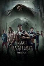 Nonton Kisah Tanah Jawa: Merapi (2019) Subtitle Indonesia