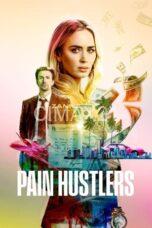 Nonton Pain Hustlers (2023) Subtitle Indonesia