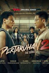 Pertaruhan The Series Season 2 Episode 1 (2023)