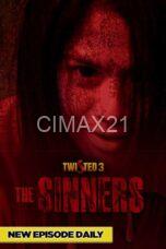 Nonton Twisted 3: The Sinners (2023) Subtitle Indonesia