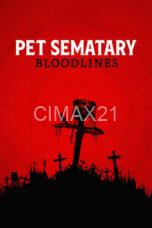 Pet Sematary: Bloodlines (2023)