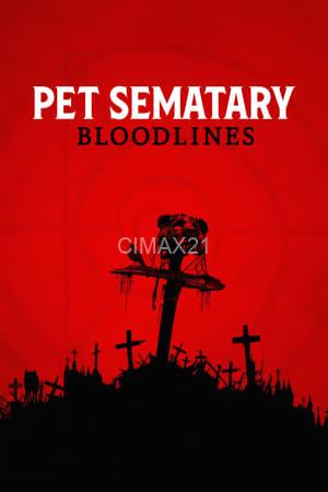 Pet Sematary: Bloodlines (2023)