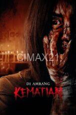 Nonton Di Ambang Kematian (2023) Subtitle Indonesia