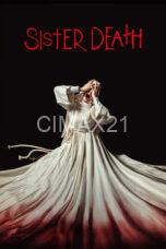 Nonton Sister Death (2023) Subtitle Indonesia