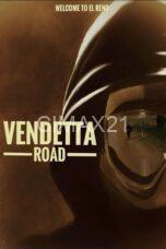 Nonton Vendetta Road (2023) Subtitle Indonesia