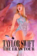 Nonton TAYLOR SWIFT | THE ERAS TOUR (2023) Subtitle Indonesia