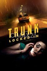 Nonton Trunk: Locked In (2024) Subtitle Indonesia