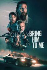 Nonton Bring Him to Me (2023) Subtitle Indonesia