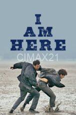 Nonton I Am Here (2023) Subtitle Indonesia