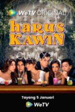 Nonton Harus Kawin (2024) Subtitle Indonesia