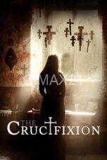 Nonton The Crucifixion (2017) Subtitle Indonesia