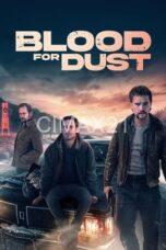 Notnon Blood for Dust (2024) Subtitle Indonesia