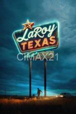 Notnon LaRoy, Texas (2024) Subtitle Indonesia