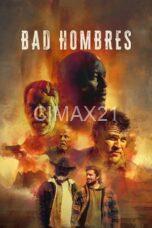 Notnon Bad Hombres (2024) Subtitle Indonesia