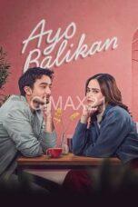 Nonton Ayo Balikan (2024) Subtitle Indonesia