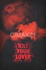 Notnon Kill Your Lover (2023) Subtitle Indonesia