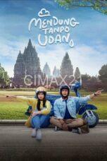 Nonton Mendung Tanpo Udan (2024) Subtitle Indonesia