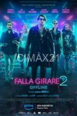 Nonton Falla girare 2 – Offline (2024) Subtitle Indonesia