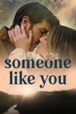 Nonton Someone Like You (2024) Subtitle Indonesia